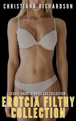 Erotcia Filthy Collection