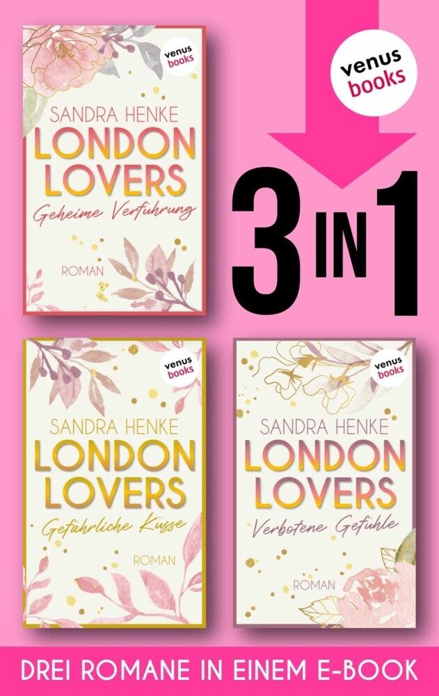 LONDON LOVERS: Geheime Verführung - Gefährliche Küsse - Verbotene Gefühle main product photo