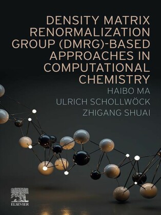 Density Matrix Renormalization Group (DMRG)-based Approaches in Computational Chemistry
