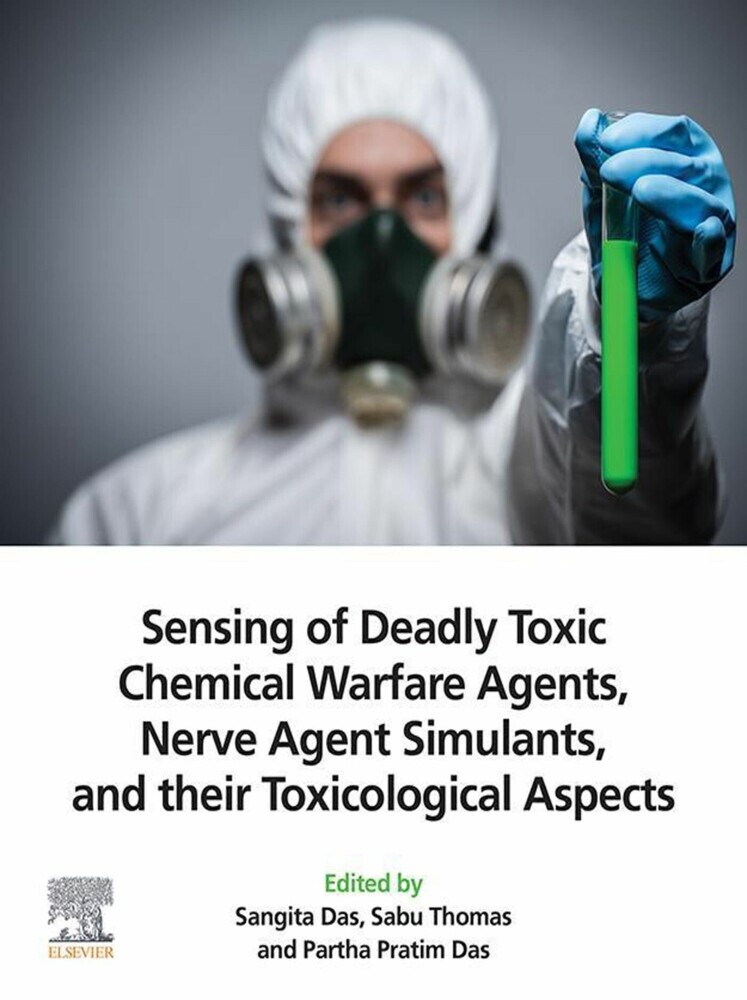 Sensing of Deadly Toxic Chemical Warfare Agents, Nerve Agent Simulants, and their Toxicological Aspects main product photo