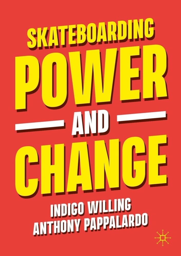 Skateboarding, Power and Change main product photo