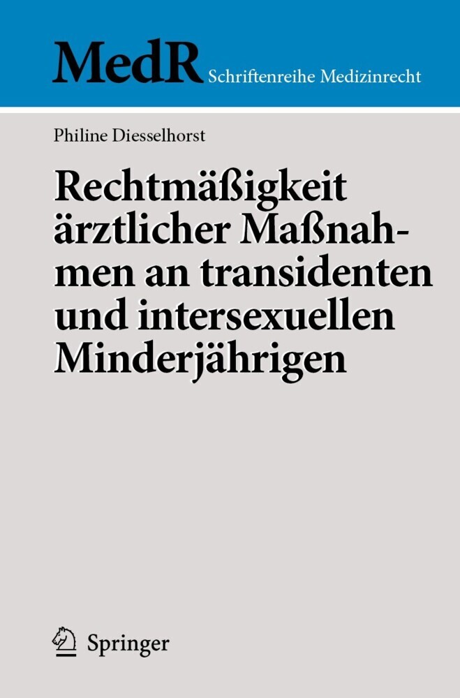 Rechtmäßigkeit ärztlicher Maßnahmen an transidenten und intersexuellen Minderjährigen main product photo