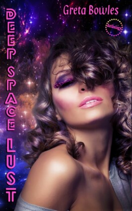 Deep Space Lust