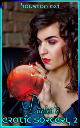 Danica's Erotic Sorcery 2