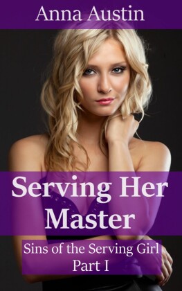 Serving Her Master