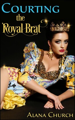 Courting The Royal Brat