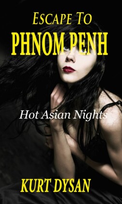Escape to Phnom Penh