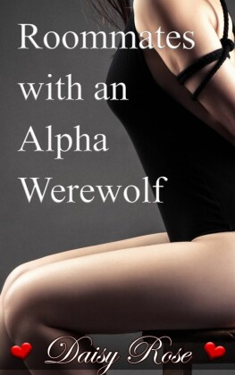 Roommates with an Alpha Werewolf