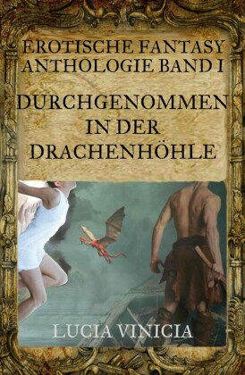Durchgenommen in der Drachenhöhle