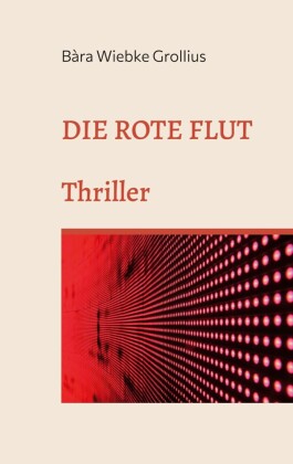 Die Rote Flut