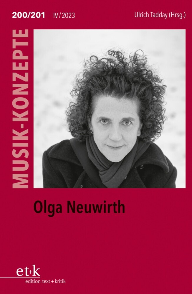 MUSIK-KONZEPTE 200/201: Olga Neuwirth main product photo