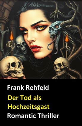 Der Tod als Hochzeitsgast