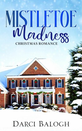 Mistletoe Madness