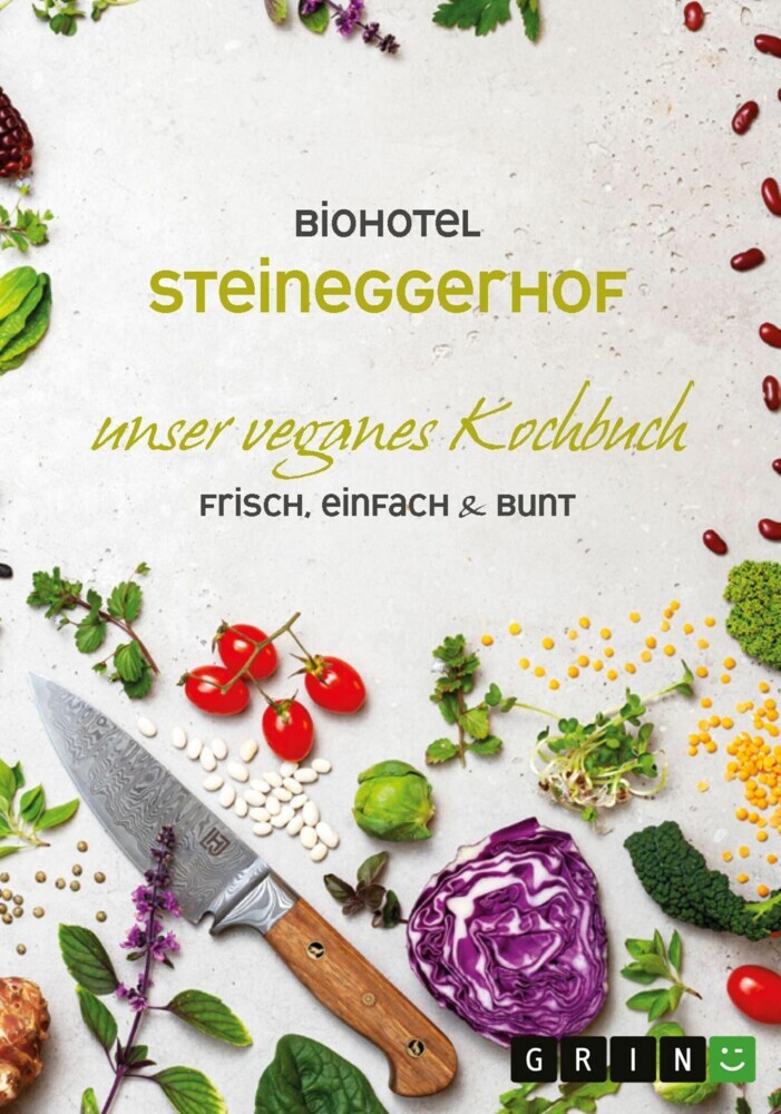 Biohotel Steineggerhof: Unser veganes Kochbuch main product photo