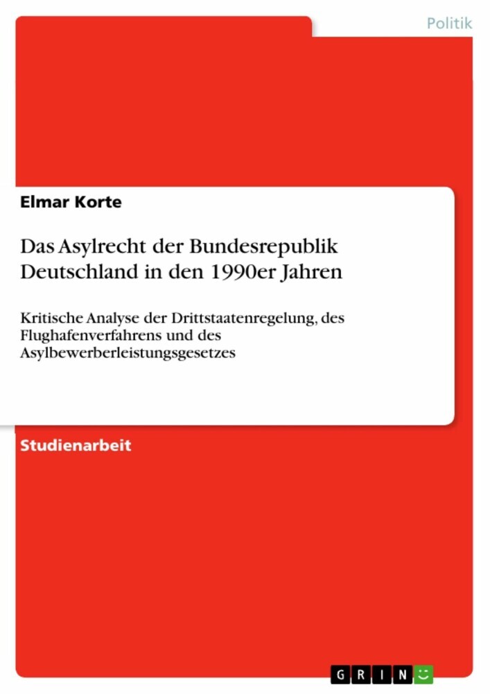 Das Asylrecht der Bundesrepublik Deutschland in den 1990er Jahren main product photo