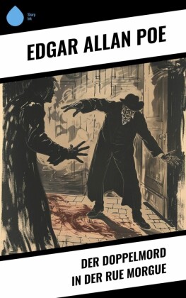 Der Doppelmord in der Rue Morgue