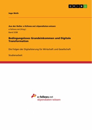 Bedingungsloses Grundeinkommen und Digitale Transformation