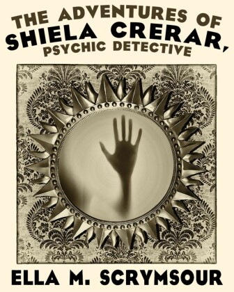 The Adventures of Shiela Crerar, Psychic Detective