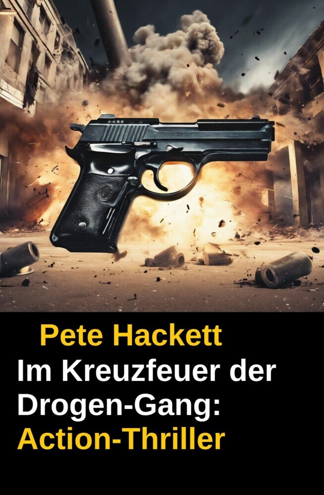 ?Im Kreuzfeuer der Drogen-Gang: Action-Thriller main product photo