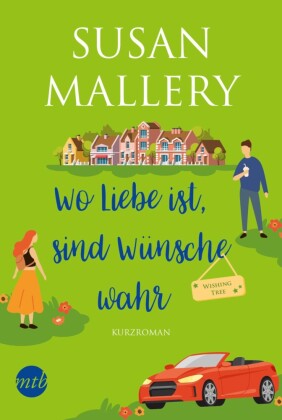 Wo Liebe ist, sind Wünsche wahr