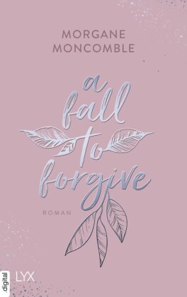 A Fall to Forgive