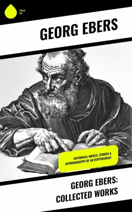 Georg Ebers: Collected Works