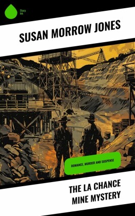 The La Chance Mine Mystery