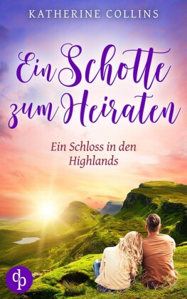 Ein Schotte zum Heiraten