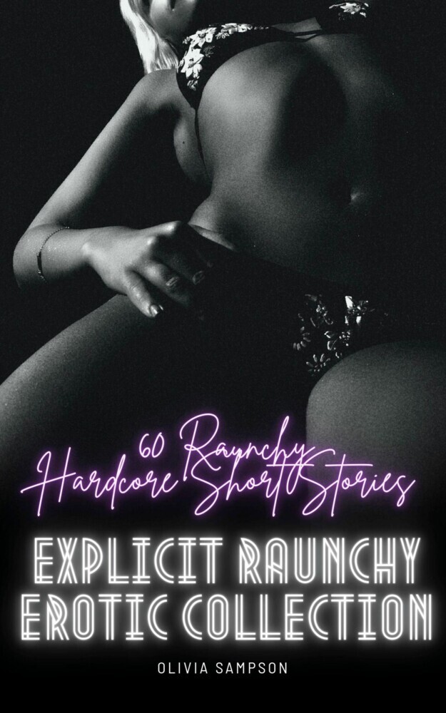 60 Raunchy Hardcore Short Stories main product photo