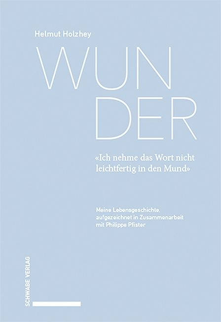 Wunder. «Ich nehme das Wort nicht leichtfertig in den Mund» main product photo