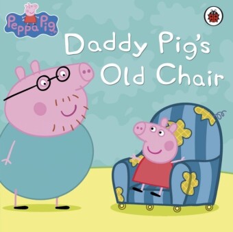 Peppa Pig: Daddy Pig's Old Chair