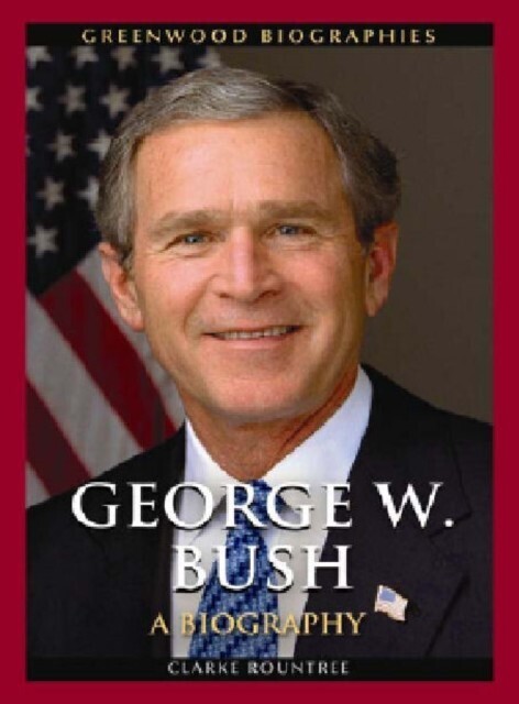 George W. Bush: A Biography main product photo