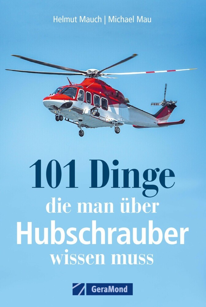101 Dinge, die man über Hubschrauber wissen muss main product photo