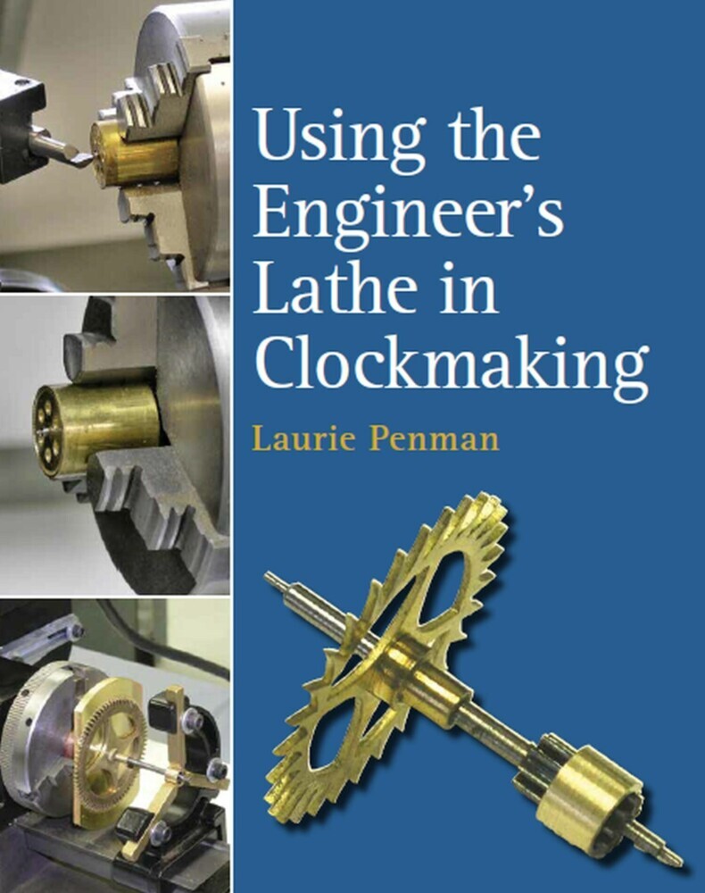Using the Engineer's Lathe in Clockmaking main product photo