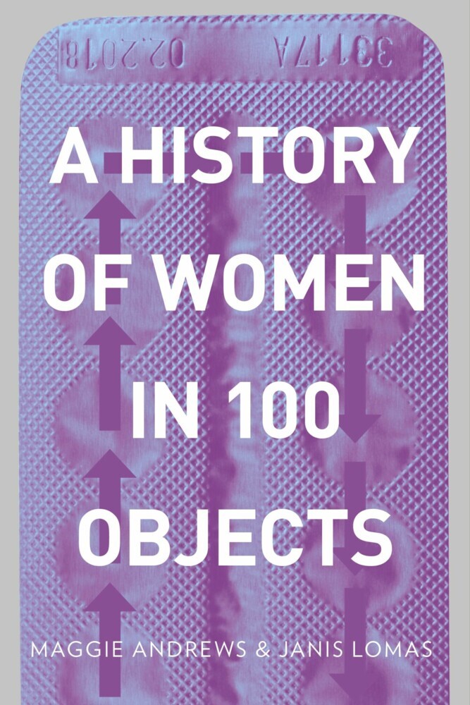 A History of Women in 100 Objects main product photo
