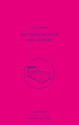 Bettgeschichten und andere