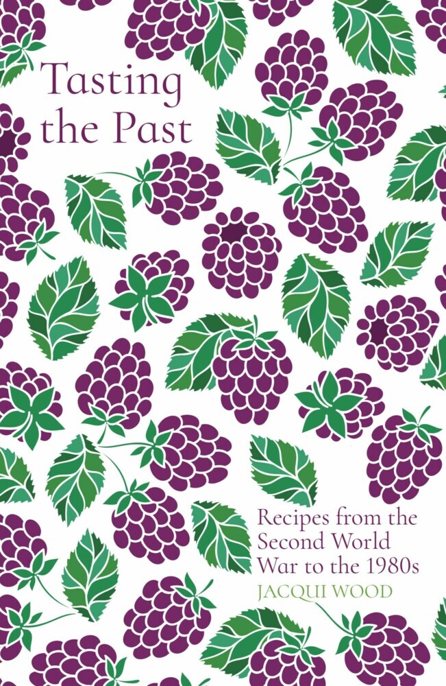 Tasting the Past: Recipes from the Second World War to the 1980s main product photo