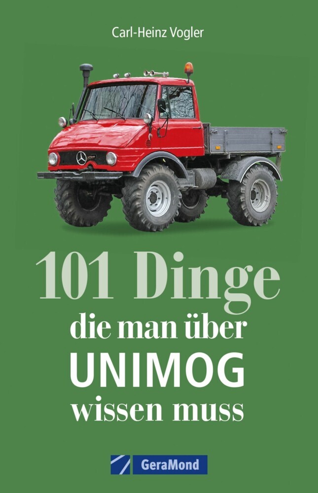 101 Dinge, die man über UNIMOG wissen muss main product photo