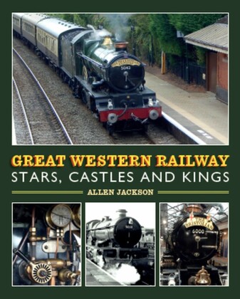 Great Western Railway Stars, Castles and Kings
