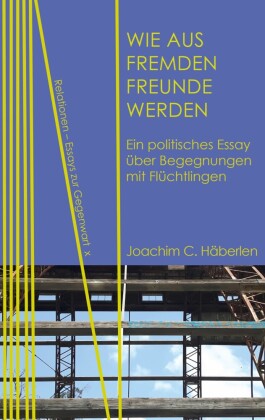 Wie aus Fremden Freunde werden