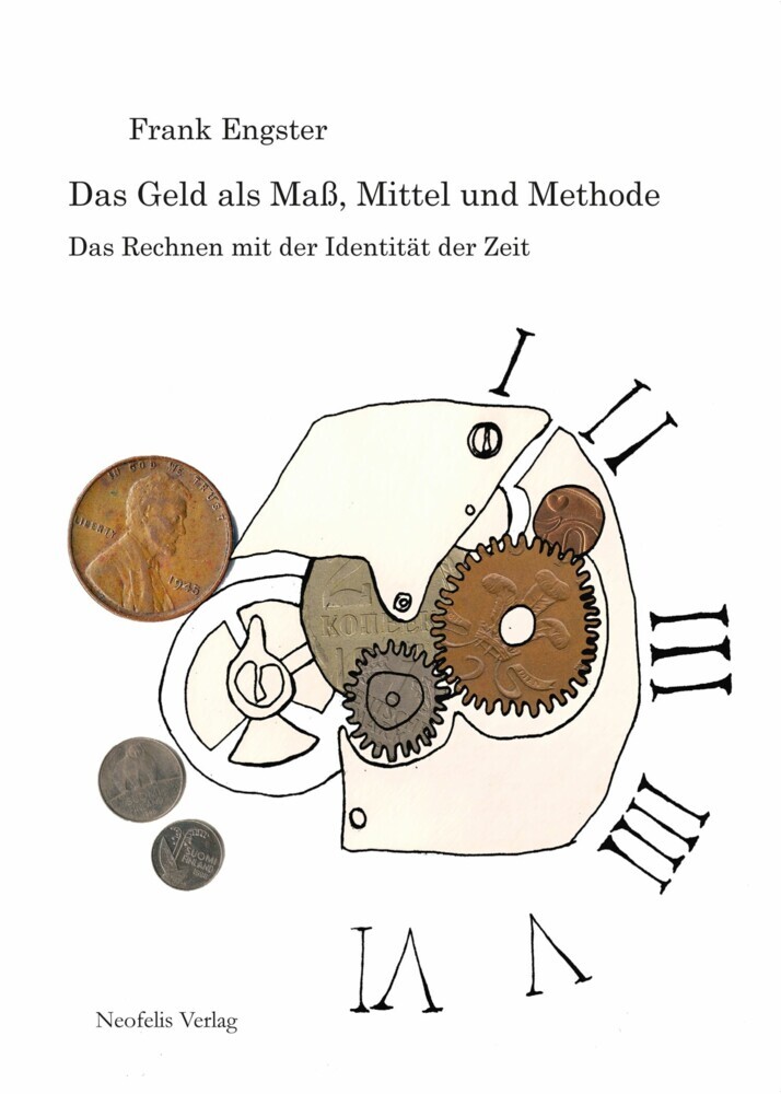 Das Geld als Maß, Mittel und Methode main product photo