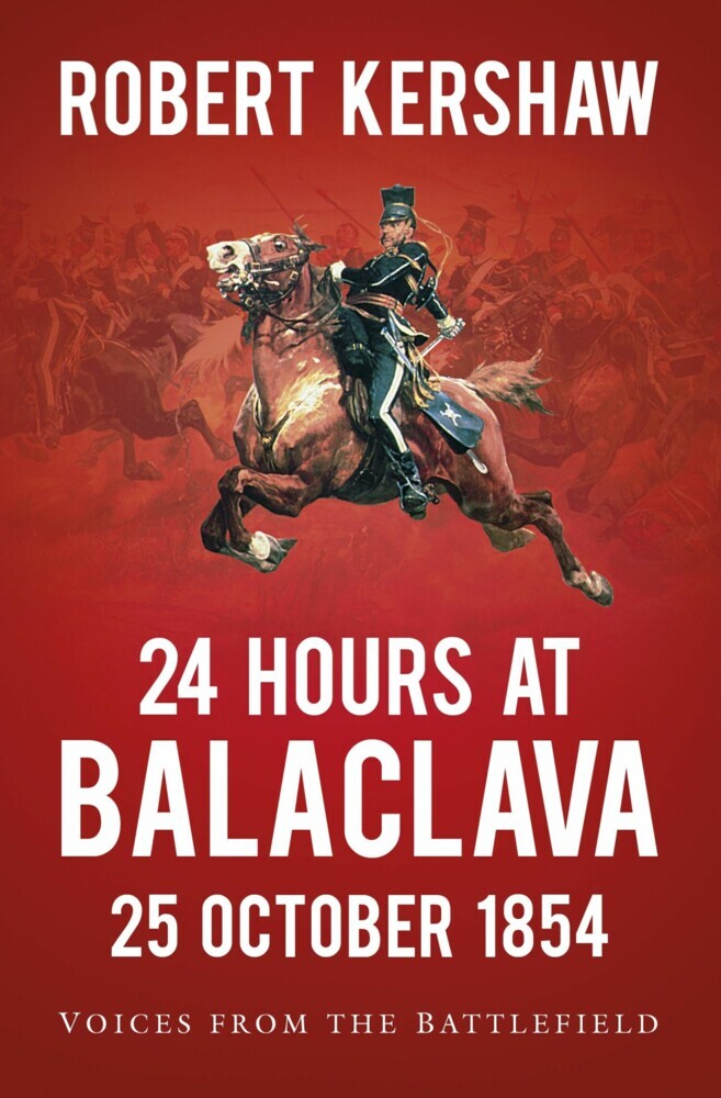 24 Hours at Balaclava: 25 October 1854 main product photo