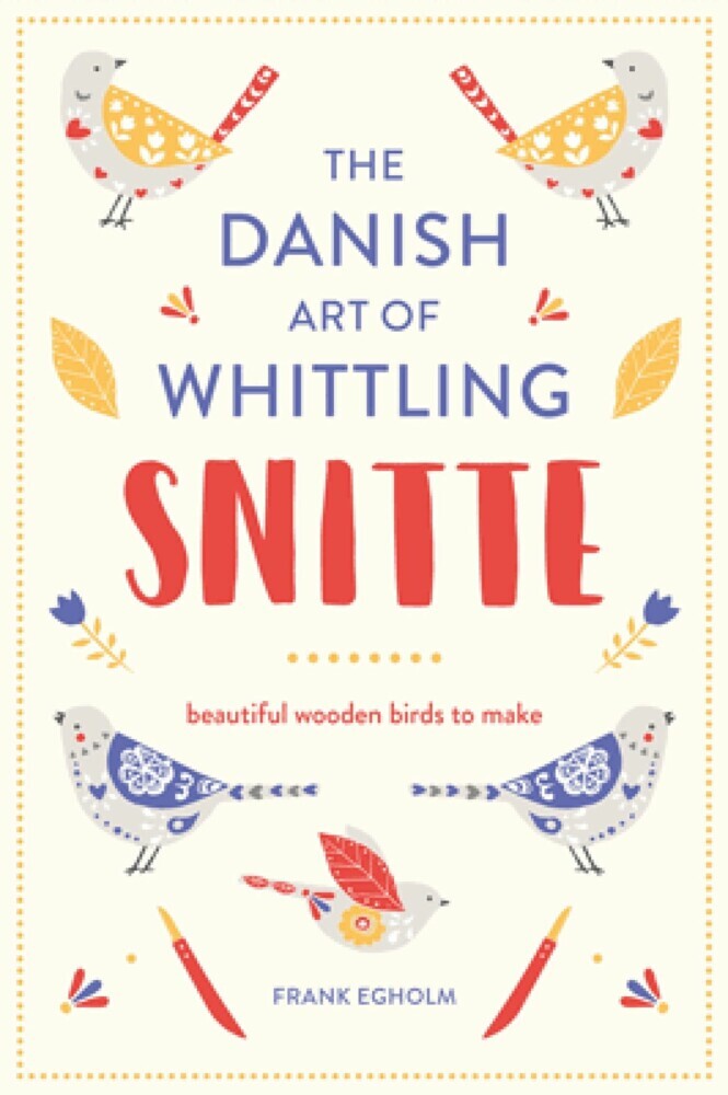 Snitte: The Danish Art of Whittling main product photo