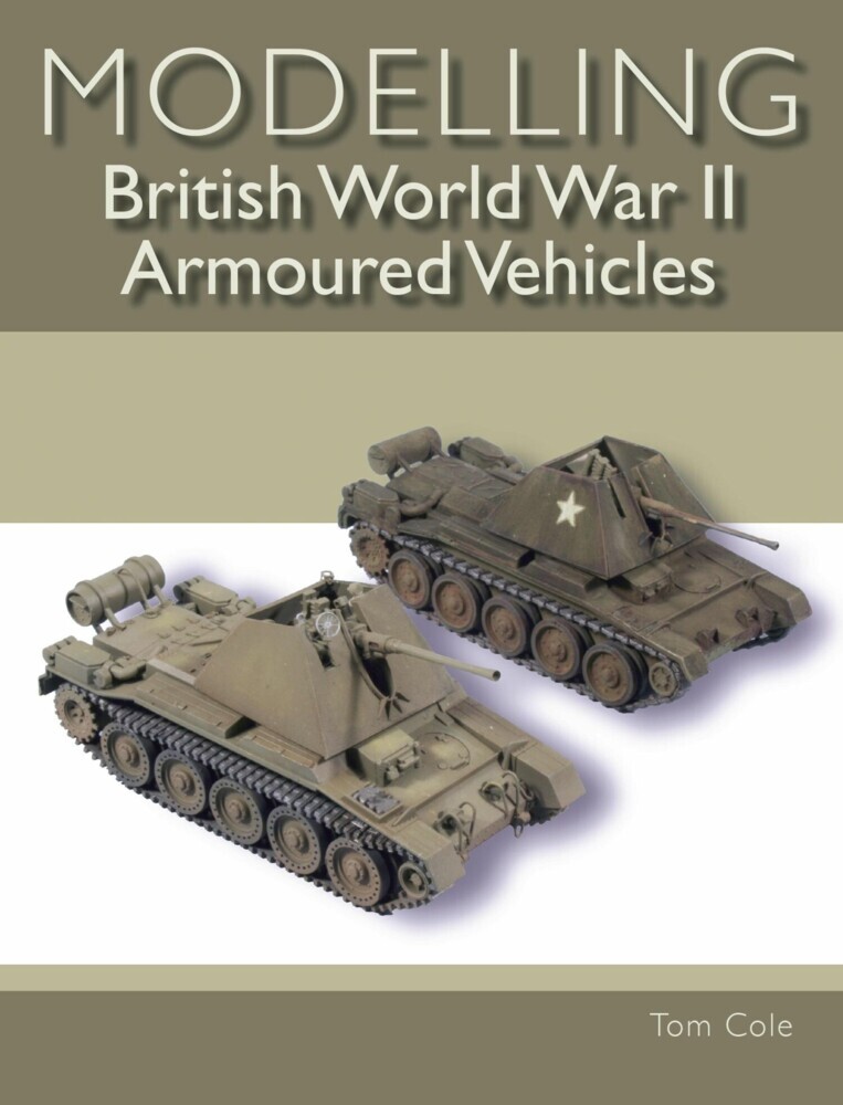 Modelling British World War II Armoured Vehicles main product photo