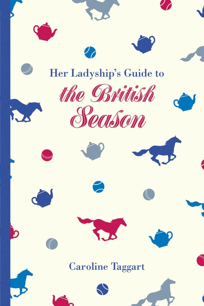 Her Ladyship's Guide to the British Season main product photo