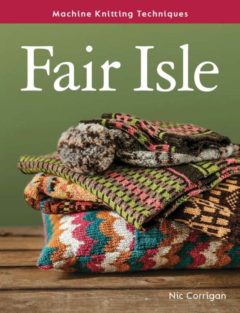 Machine Knitting Techniques: Fair Isle main product photo