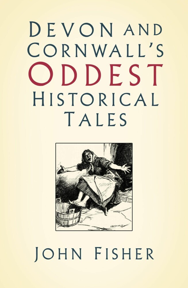 Devon and Cornwall's Oddest Historical Tales main product photo