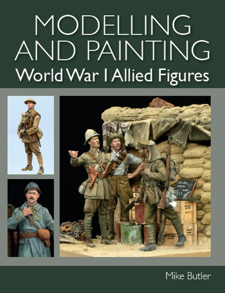 Modelling and Painting World War I Allied Figures main product photo