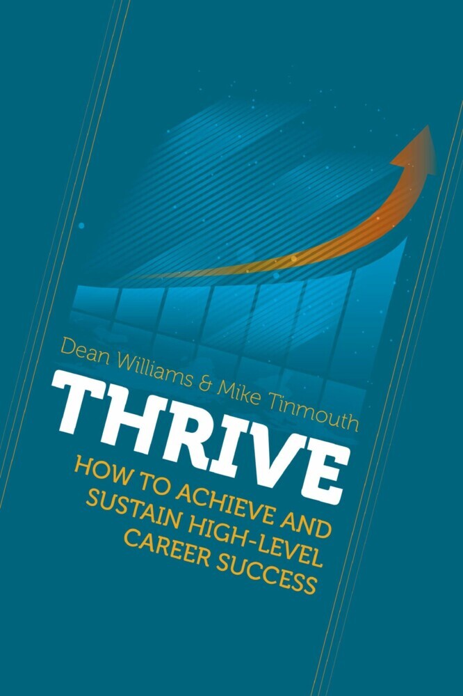 THRIVE: How To Achieve and Sustain High-level Career Success main product photo