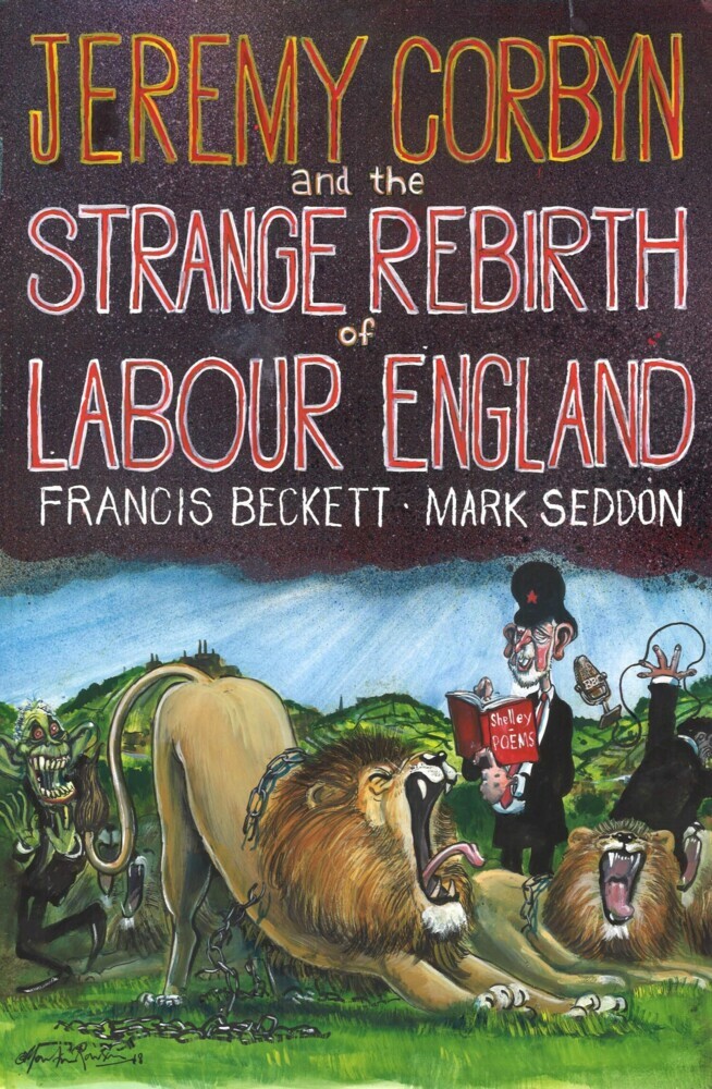 Jeremy Corbyn and the Strange Rebirth of Labour England main product photo